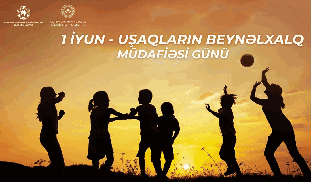 1 İyun – Uşaqların M